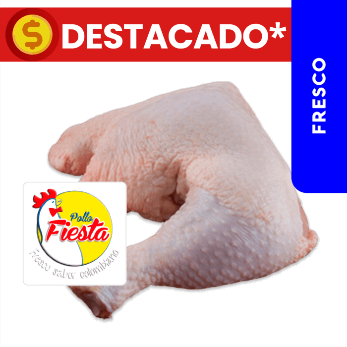 Pierna Pernil Con Rabadilla - Pollo Fiesta